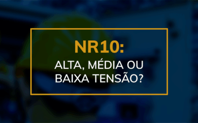 NR10: Alta, média ou baixa tensão?